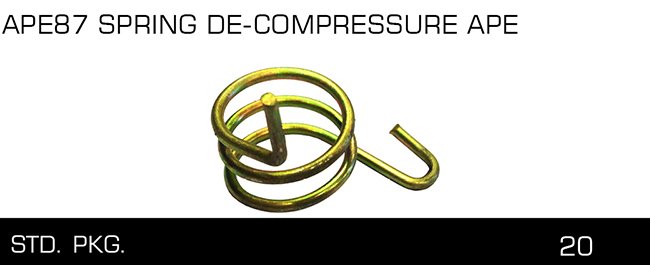 APE87 SPRING DE-COMPRESSURE APE